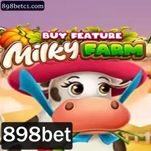 Explorando o Mundo de MilkyFarmBuyFeature no 898bet