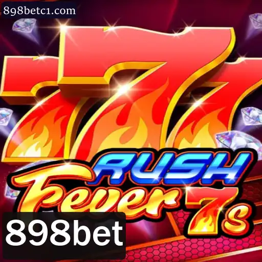 Descubra o Empolgante Mundo de RushFever7s na 898bet
