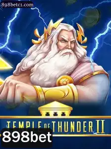 Explorando o Mundo de TempleofThunderII e sua Conexão com 898bet